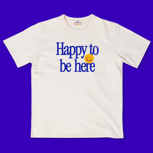 Happy to Be Here Tee - Adult